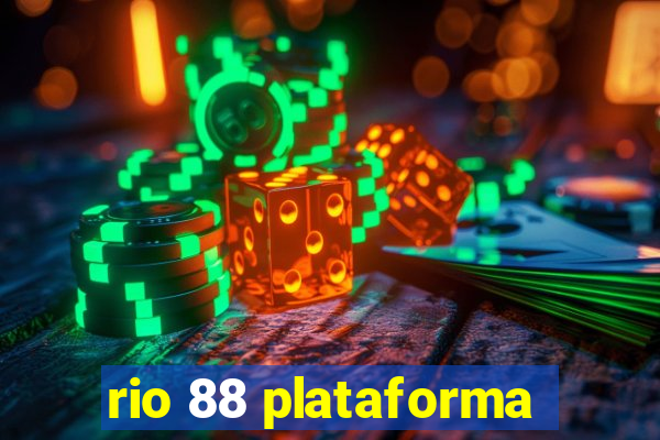 rio 88 plataforma